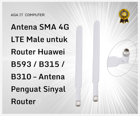 Antena SMA 4G LTE Male untuk Router Huawei B593 / B315 / B310 – Antena Penguat Sinyal Router