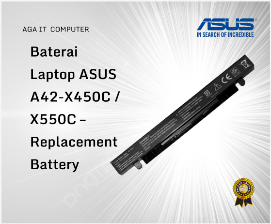 Baterai Laptop ASUS A42-X450C / X550C – Replacement Battery