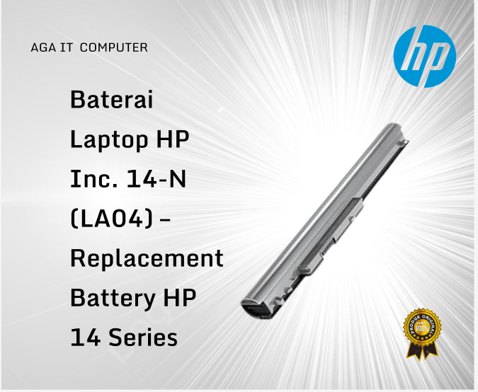 Baterai Laptop HP Inc. 14-N (LA04) – Replacement Battery HP 14 Series