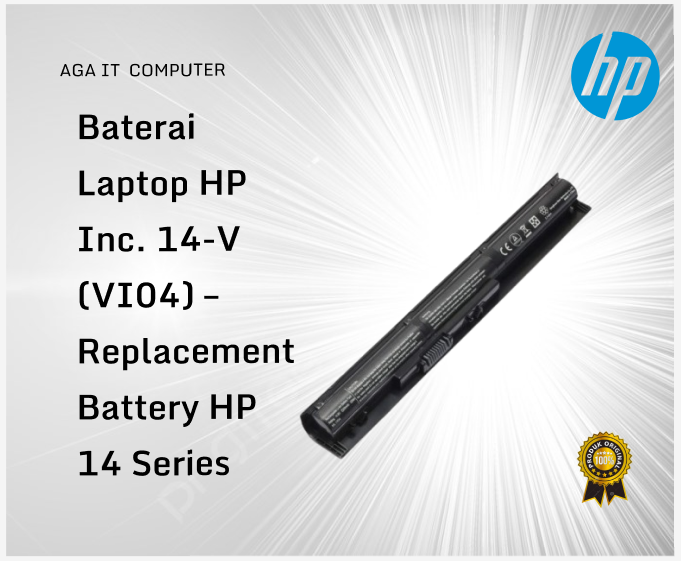Baterai Laptop HP Inc. 14-V (VI04) – Replacement Battery HP 14 Series