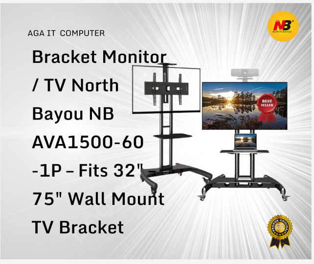 Bracket Monitor / TV North Bayou NB AVA1500-60-1P – Fits 32" – 75" Wall Mount TV Bracket