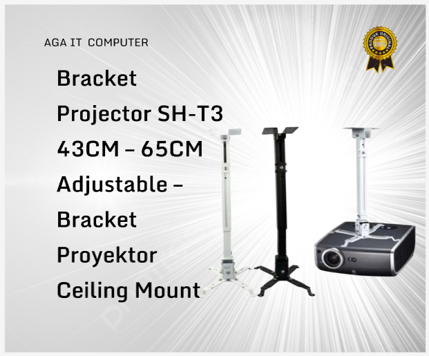 Bracket Projector SH-T3 43CM – 65CM Adjustable – Bracket Proyektor Ceiling Mount
