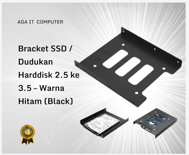 Bracket SSD / Dudukan Harddisk 2.5 ke 3.5 – Warna Hitam (Black) Hdd Baut