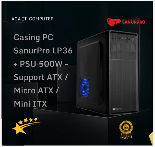 Casing PC SanurPro LP36 + PSU 500W – Support ATX / Micro ATX / Mini ITX