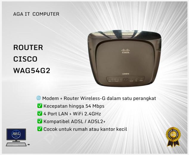 CISCO Router WAG54G2 Modem & Wireless-G 54 Mbps 4 Port LAN WiFi 2.4GHz ADSL/ADSL2+ Kompatibel dengan Rumah Kantor Kecil