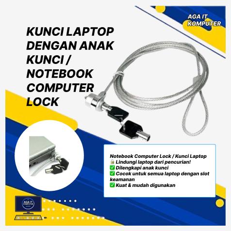 KUNCI LAPTOP DENGAN ANAK KUNCI / NOTEBOOK COMPUTER LOCK