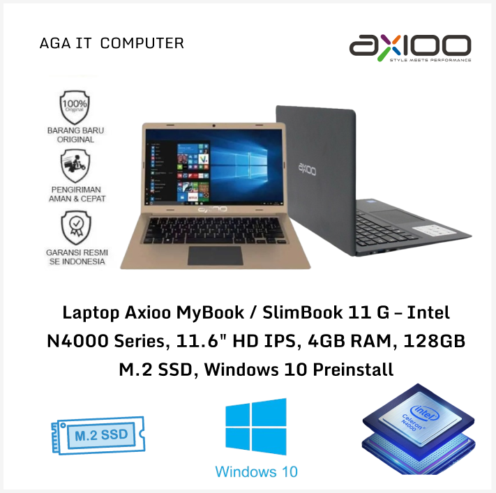 Laptop Axioo MyBook / SlimBook 11 G – Intel N4000 Series, 11.6" HD IPS, 4GB RAM, 128GB M.2 SSD, Windows 10 Preinstall