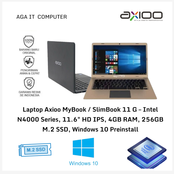 Laptop Axioo MyBook / SlimBook 11 G – Intel N4000 Series, 11.6" HD IPS, 4GB RAM, 256GB M.2 SSD, Windows 10