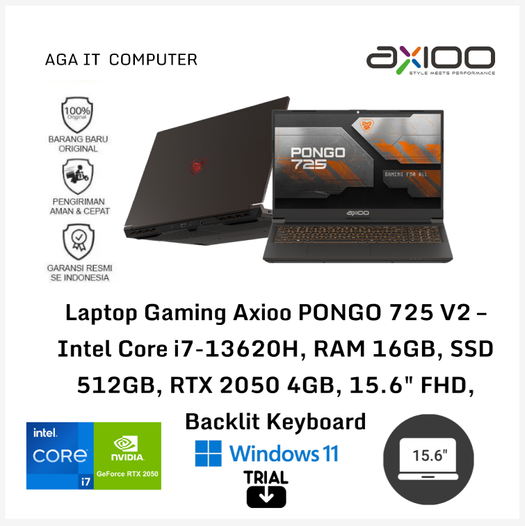 Laptop Gaming Axioo PONGO 725 V2 – Intel Core i7-13620H, RAM 16GB, SSD 512GB, RTX 2050 4GB, 15.6" FHD, Backlit Keyboard