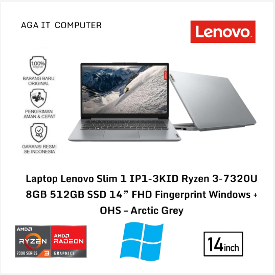 Laptop Lenovo Slim 1 IP1-3KID Ryzen 3-7320U 8GB 512GB SSD 14” FHD Fingerprint Windows + OHS – Arctic Grey