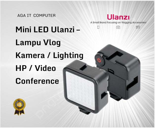 Mini LED Ulanzi – Lampu Vlog Kamera / Lighting HP / Video Conference