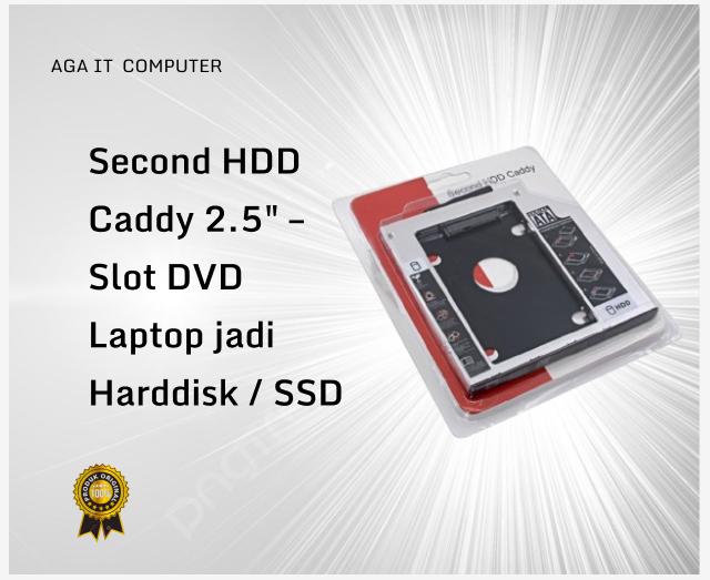 Second HDD Caddy 9.5mm 2.5" – Slot DVD Laptop jadi Harddisk / SSD