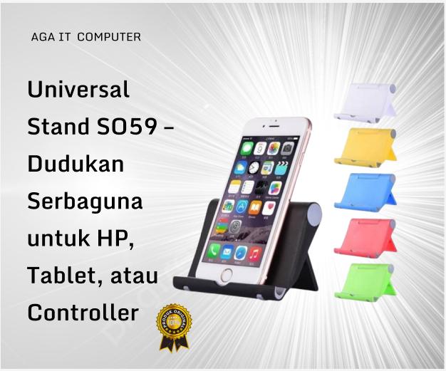 Universal Stand SO59 – Dudukan Serbaguna untuk HP, Tablet, atau Controller Holder